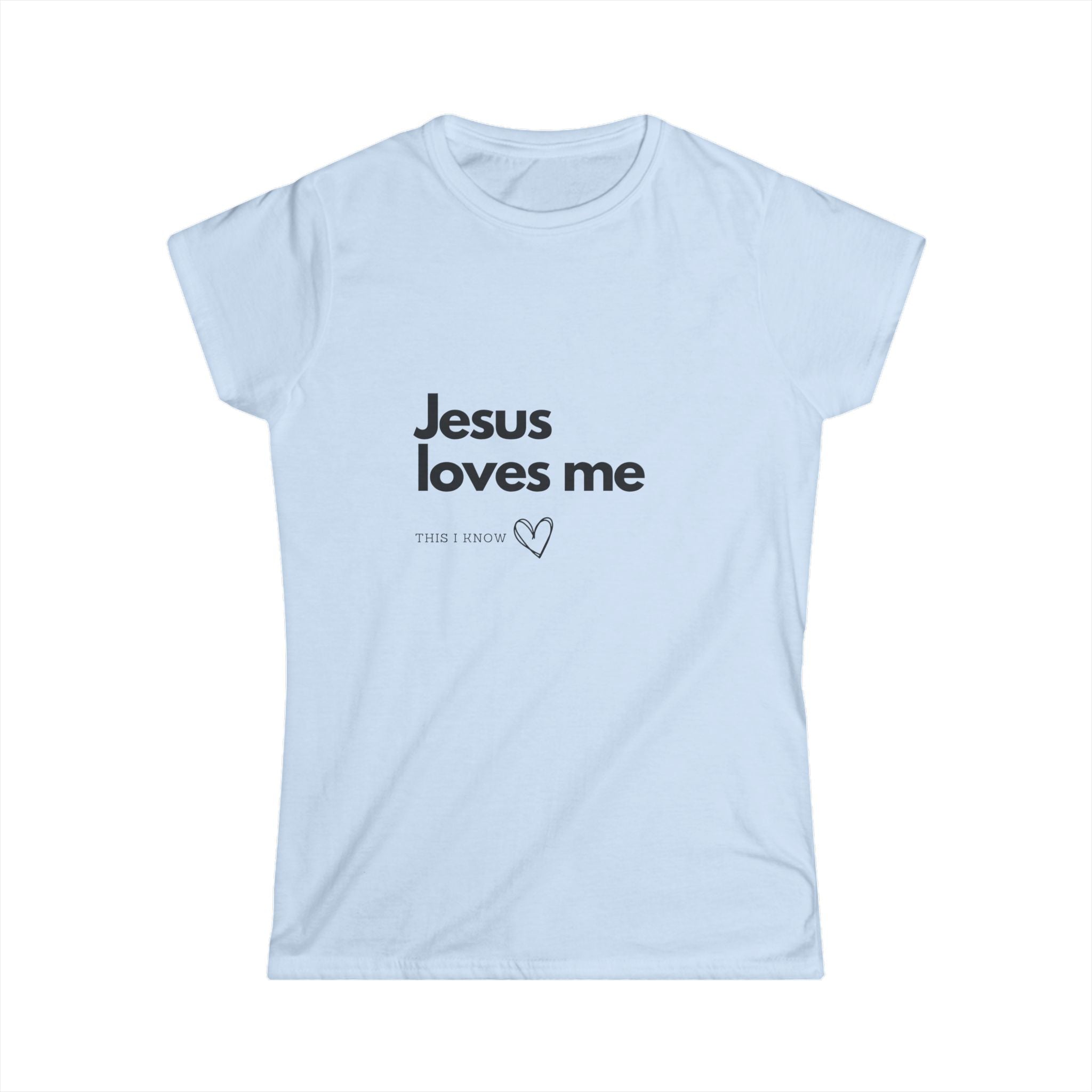 Jesus Loves Me Tee - Women's Christian Faith Graphic Shirt