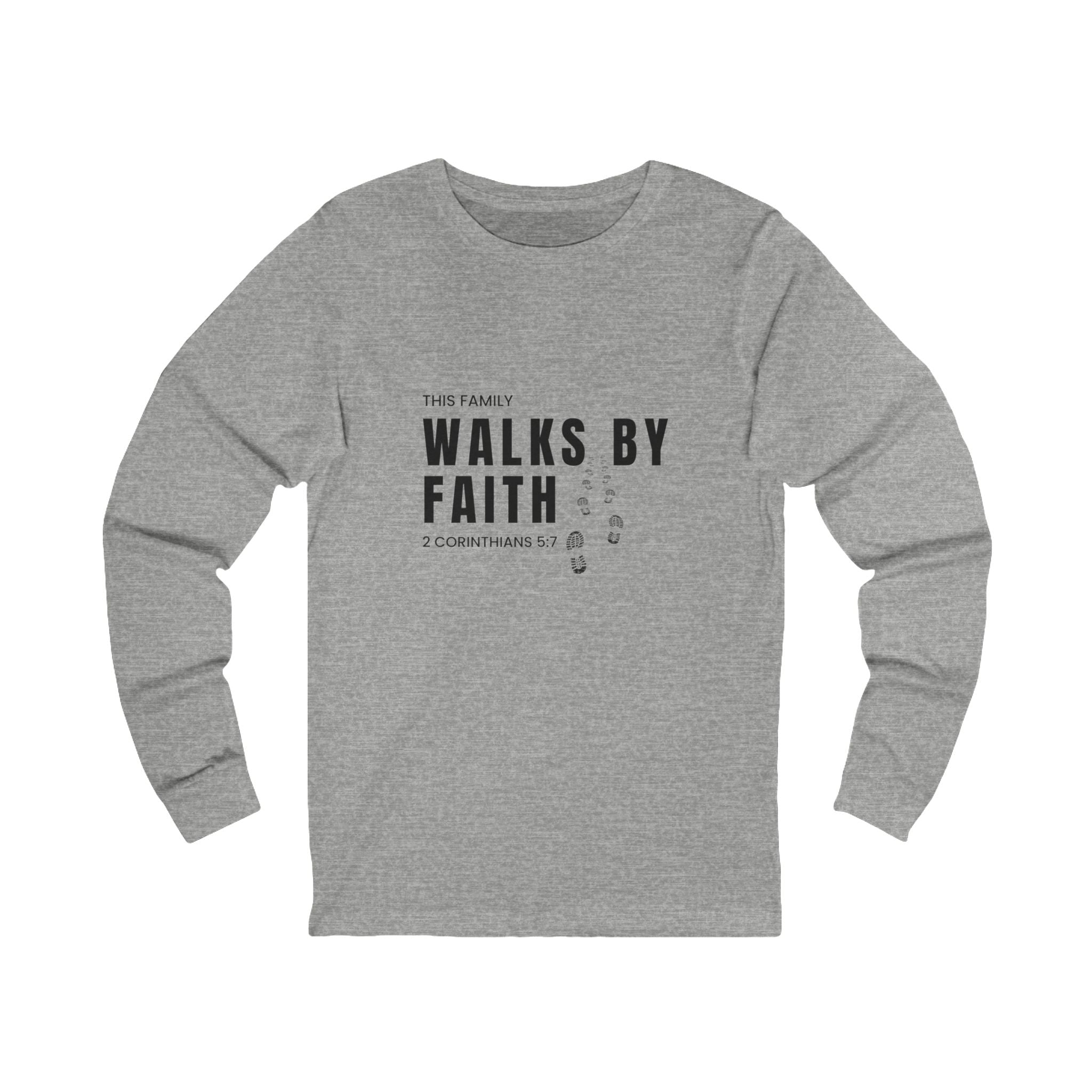 Walks By Faith Long Sleeve Tee — Christian Scripture 2 Corinthians Design