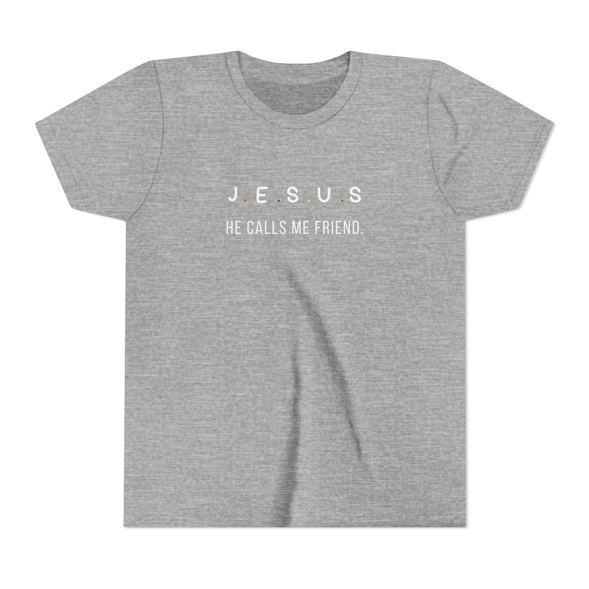 Youth Tee — "Jesus He Calls Me Friend" Christian Kids T-Shirt
