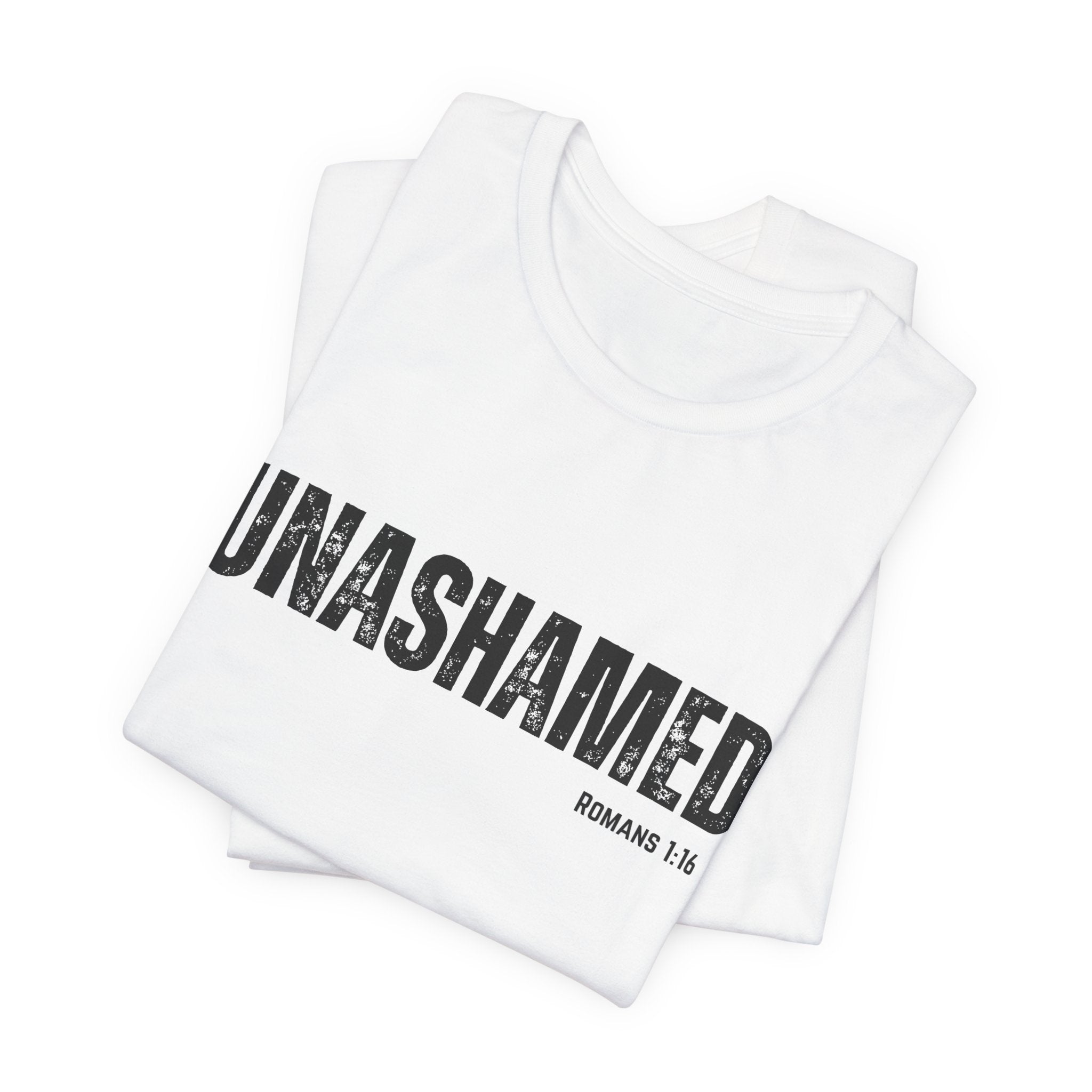 Unashamed Christian T-Shirt – 'UNASHAMED' Romans 1:16 Faith Tee