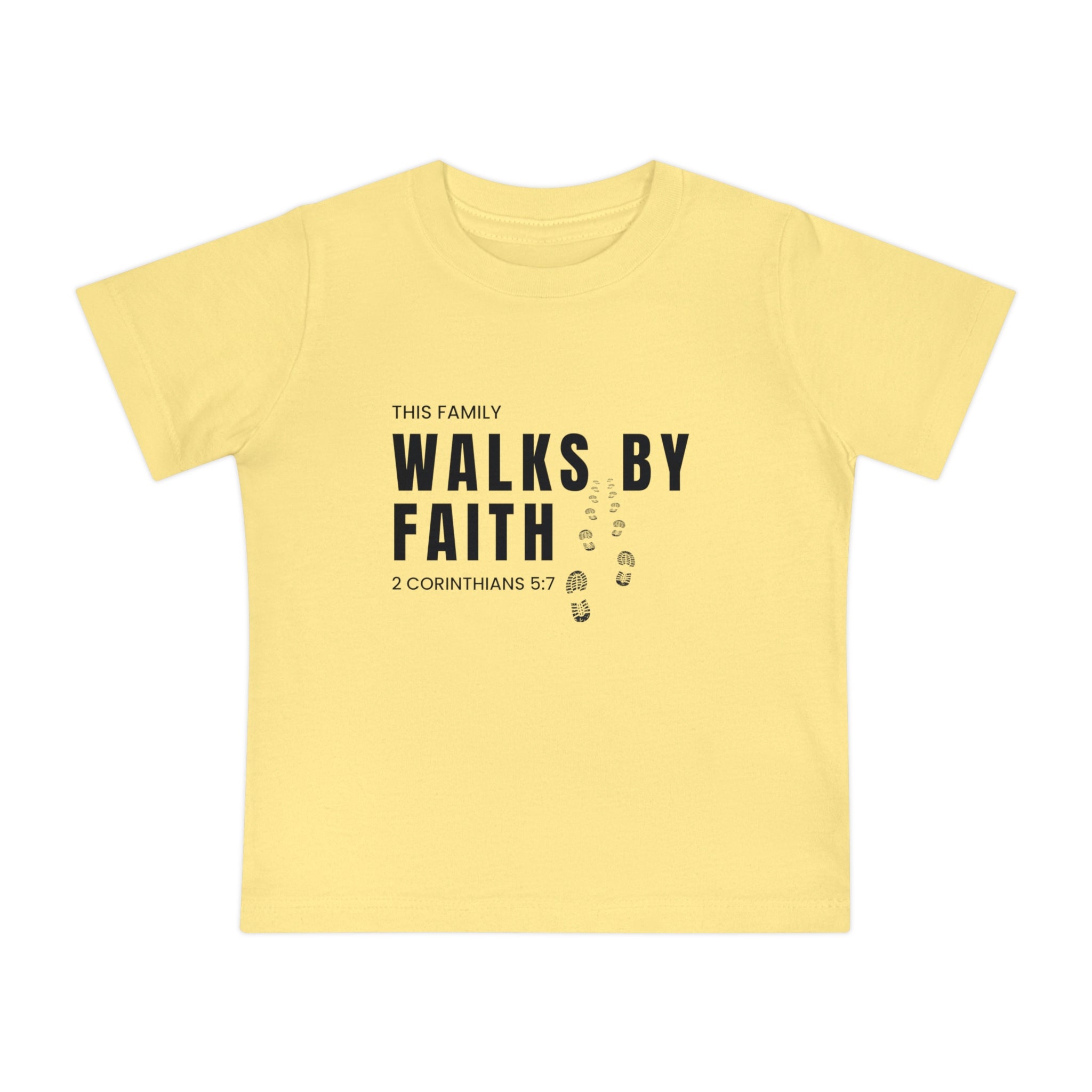 Baby T-Shirt — "This Family Walks By Faith" Christian Infant Tee (2 Corinthians 5:7)