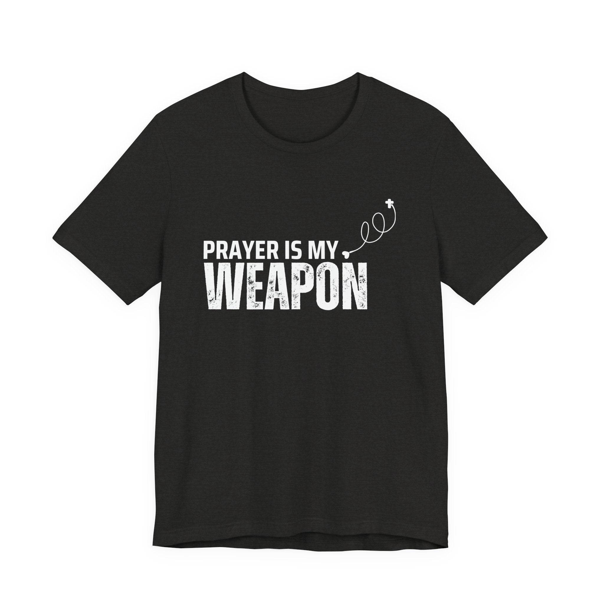 Prayer Is My Weapon T-Shirt — Christian Faith Inspirational Tee
