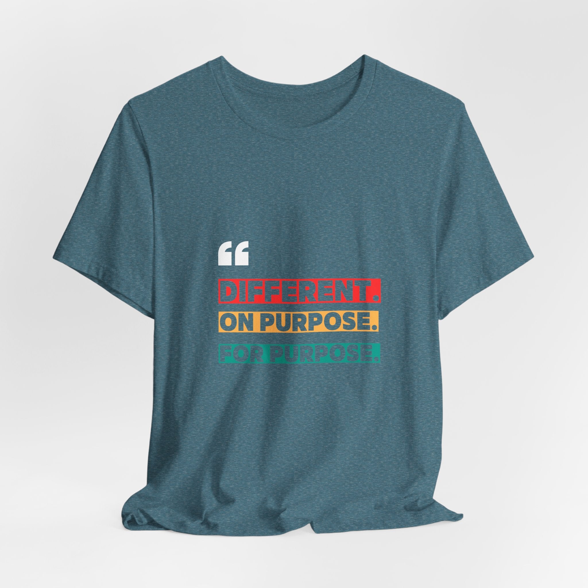 Different. On Purpose. For Purpose. Tee — Inspirational Graphic T-Shirt