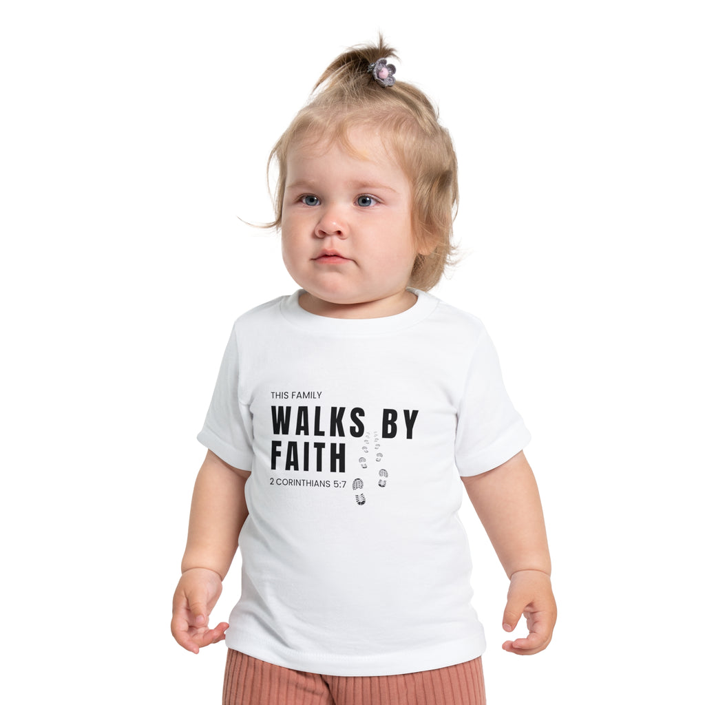 Baby T-Shirt — "This Family Walks By Faith" Christian Infant Tee (2 Corinthians 5:7)