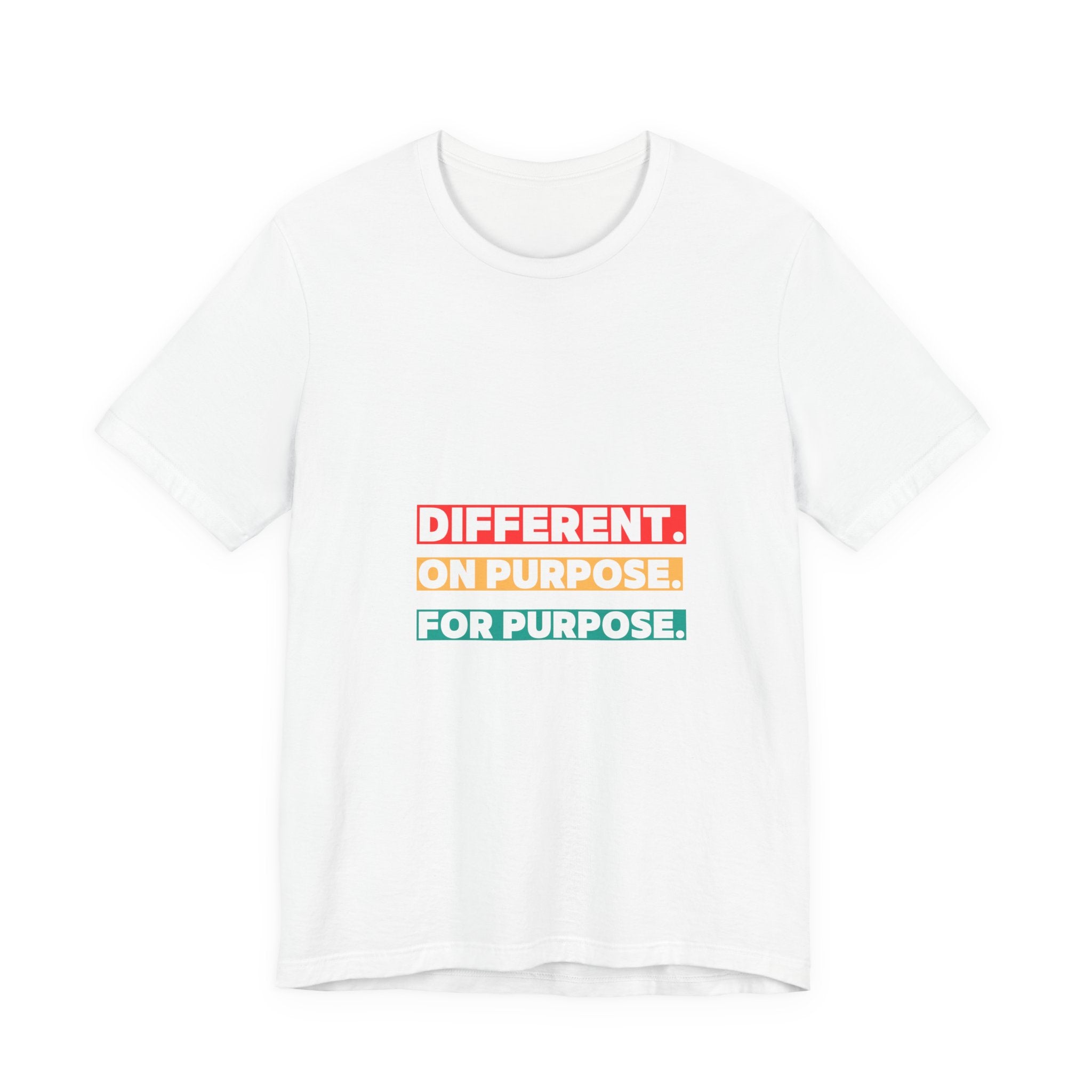 Different. On Purpose. For Purpose. Tee — Inspirational Graphic T-Shirt